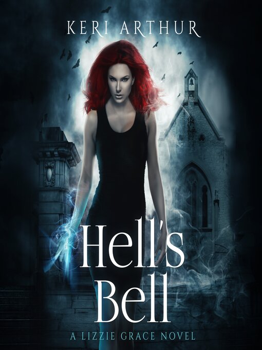 Title details for Hell's Bell by Keri Arthur - Available